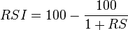  RSI = 100 - { 100 \over {1 + RS} } 